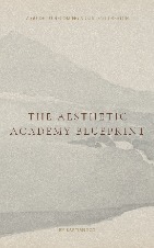 The Aesthetic Academy Blueprint